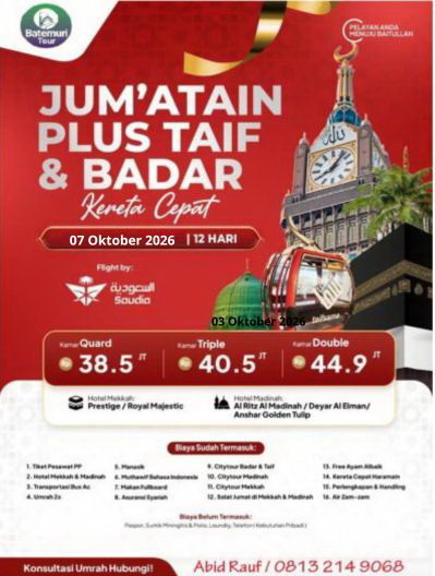 Umrah Jumatain, Plus Thaif dan Badar, Kereta Cepat ,12 Hari, Btt Ahz, 07 Okt2026